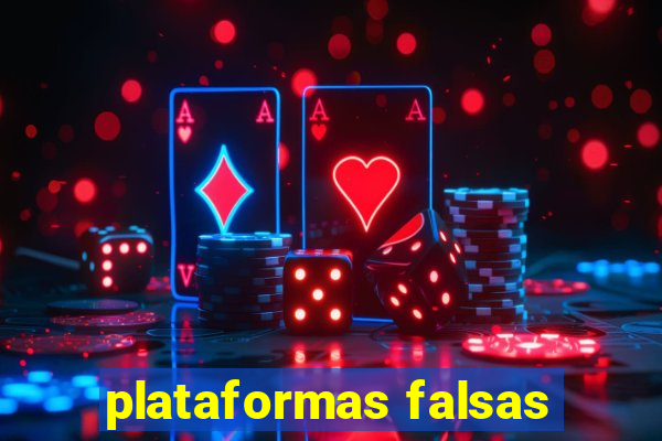 plataformas falsas